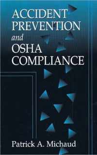 Accident Prevention and OSHA Compliance