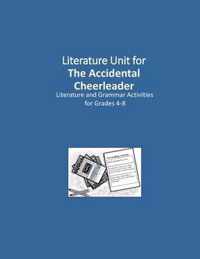 Literature Unit for The Accidental Cheerleader