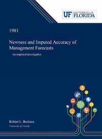 Newness and Imputed Accuracy of Management Forecasts