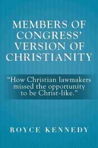 Members of Congress' Version of Christianity