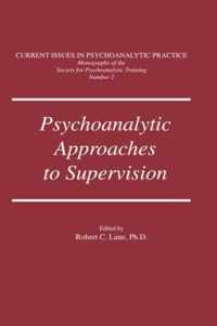 Psychoanalytic Approaches To Supervision