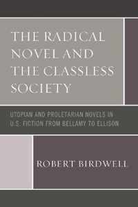 The Radical Novel and the Classless Society