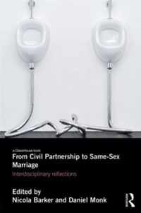 From Civil Partnership to Same-Sex Marriage