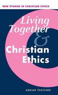 New Studies in Christian Ethics