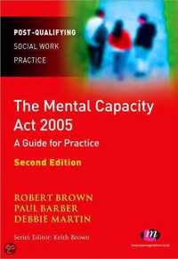 The Mental Capacity Act 2005