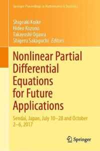 Nonlinear Partial Differential Equations for Future Applications