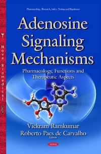 Adenosine Signaling Mechanisms