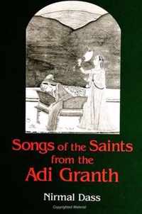 Songs of the Saints from the Adi Granth