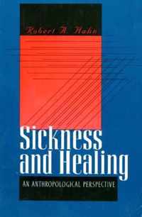 Sickness & Healing - An Anthropological Perspective (Paper)