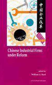 Chinese Industrial Firms Under Reform