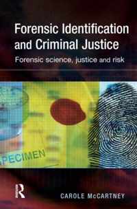 Forensic Identification And Criminal Justice