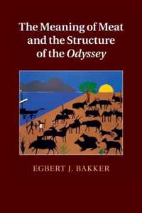 The Meaning of Meat and the Structure of the Odyssey