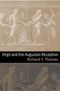 Virgil and the Augustan Reception