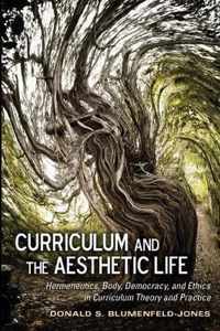 Curriculum and the Aesthetic Life