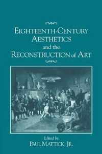 Eighteenth-Century Aesthetics and the Reconstruction of Art