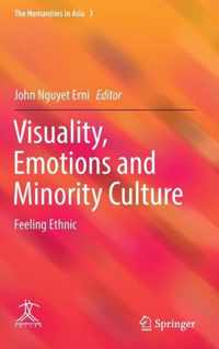 Visuality, Emotions and Minority Culture