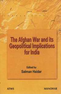 Afghan War & Its Geopolitical Implications for India