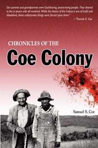 Chronicles of the Coe Colony