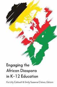 Engaging the African Diaspora in K-12 Education