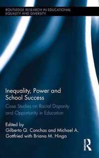 Inequality, Power and School Success