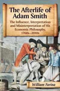 The Afterlife of Adam Smith