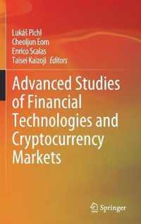 Advanced Studies of Financial Technologies and Cryptocurrency Markets