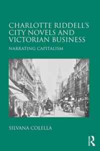 Charlotte Riddell's City Novels and Victorian Business