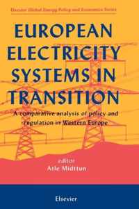 European Electricity Systems in Transition