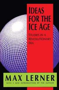 Ideas for the Ice Age: Studies in a Revolutionary Era