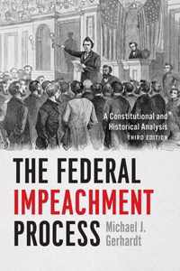 The Federal Impeachment Process