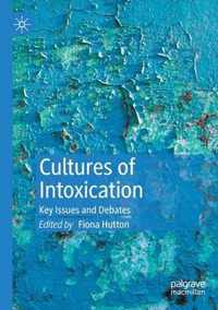 Cultures of Intoxication