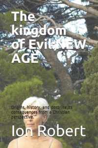 The kingdom of the Evil: NEW AGE