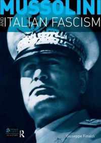 Mussolini and Italian Fascism