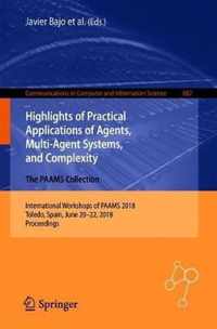 Highlights of Practical Applications of Agents, Multi-Agent Systems, and Complexity: The PAAMS Collection