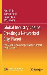 Global Industry Chains Creating a Networked City Planet