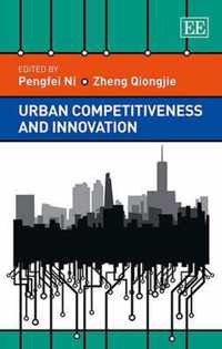 Urban Competitiveness and Innovation