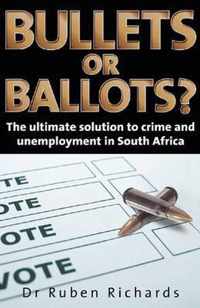 Bullets or Ballots?