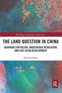 The Land Question in China