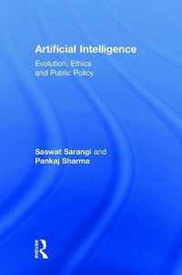 Artificial Intelligence: Evolution, Ethics and Public Policy