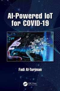 AI-Powered IoT for COVID-19