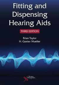 Fitting and Dispensing Hearing Aids