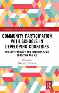 Community Participation with Schools in Developing Countries