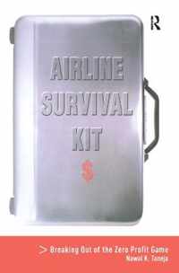 Airline Survival Kit: Breaking Out of the Zero Profit Game