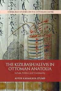 The Kizilbash-Alevis in Ottoman Anatolia