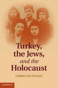 Turkey, the Jews, and the Holocaust