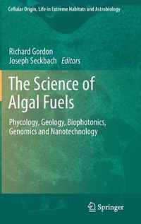 The Science of Algal Fuels