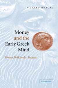 Money and the Early Greek Mind