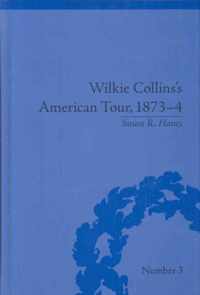 Wilkie Collins's American Tour, 1873-4