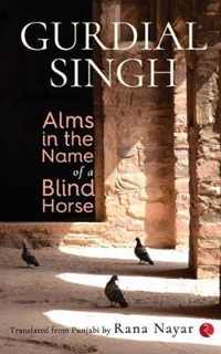 Alms In The Name Of A Blind Horse