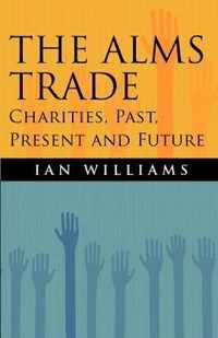 The Alms Trade